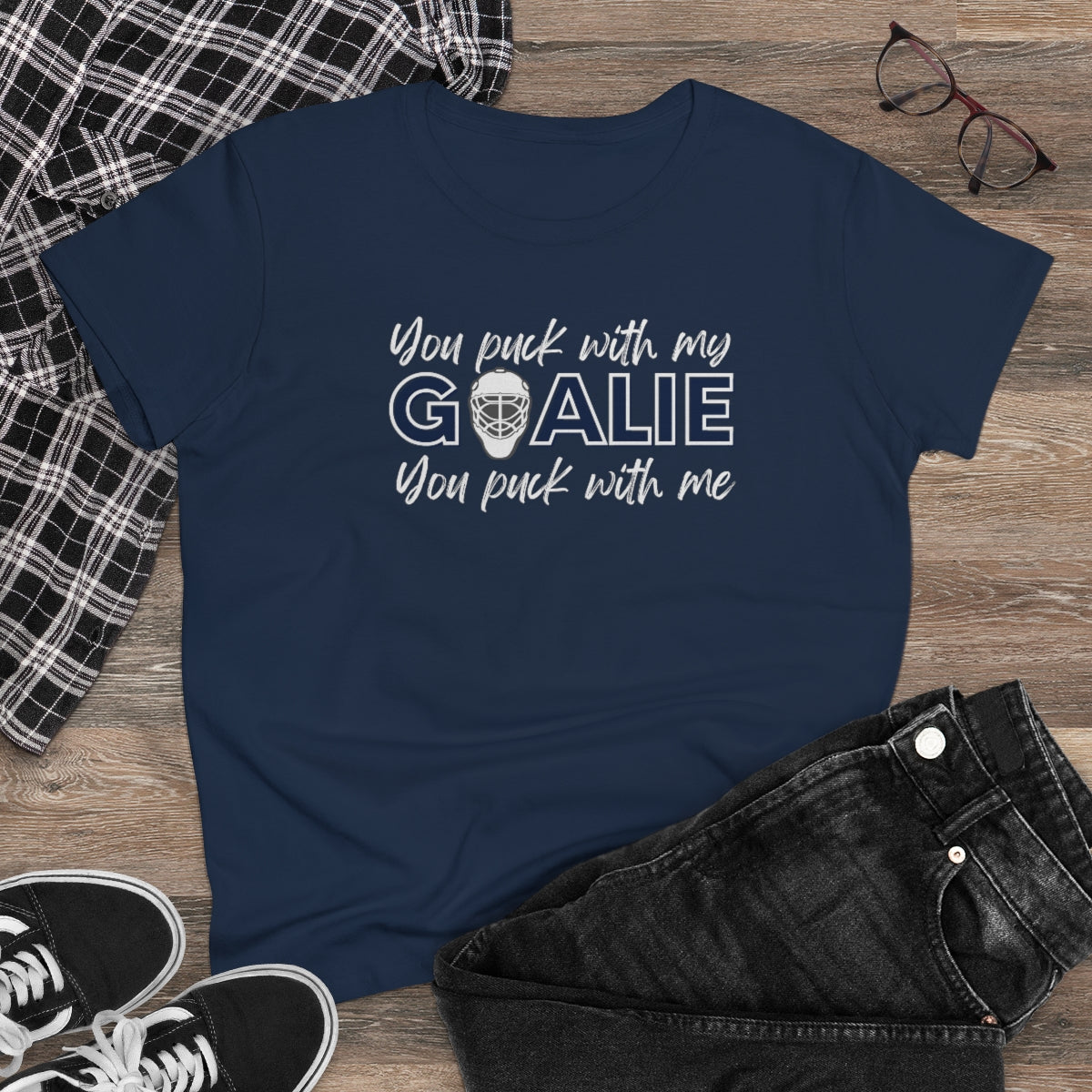 You puck with my Goalie - You puck with me - Ladies Tee