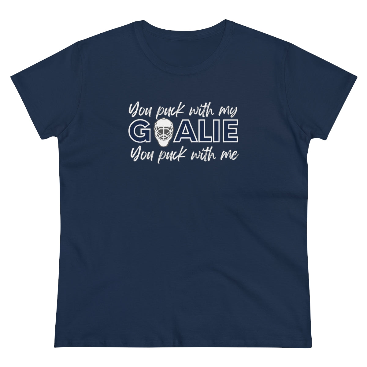 You puck with my Goalie - You puck with me - Ladies Tee