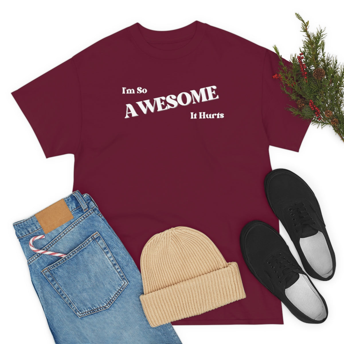 I'm So AWESOME It Hurts Tee