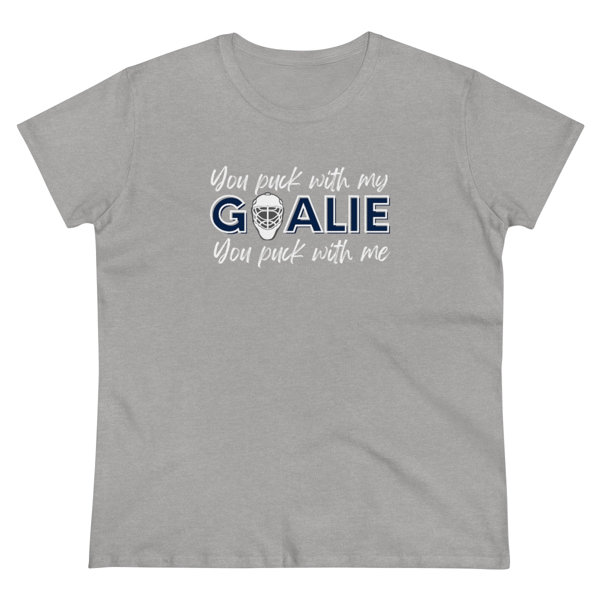 You puck with my Goalie - You puck with me - Ladies Tee