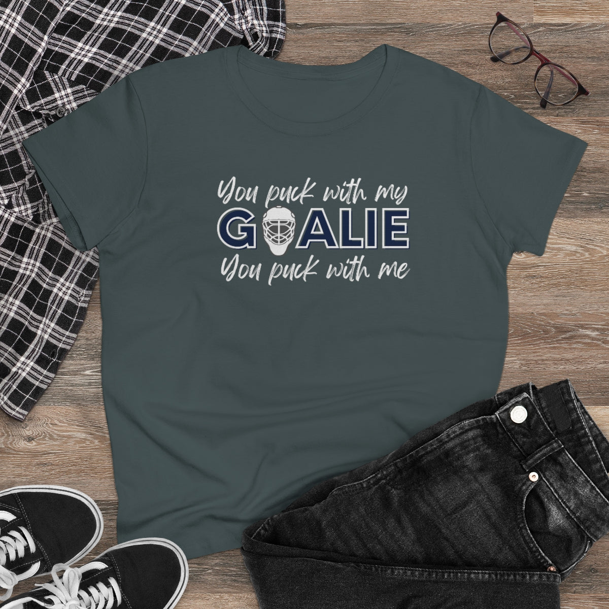 You puck with my Goalie - You puck with me - Ladies Tee
