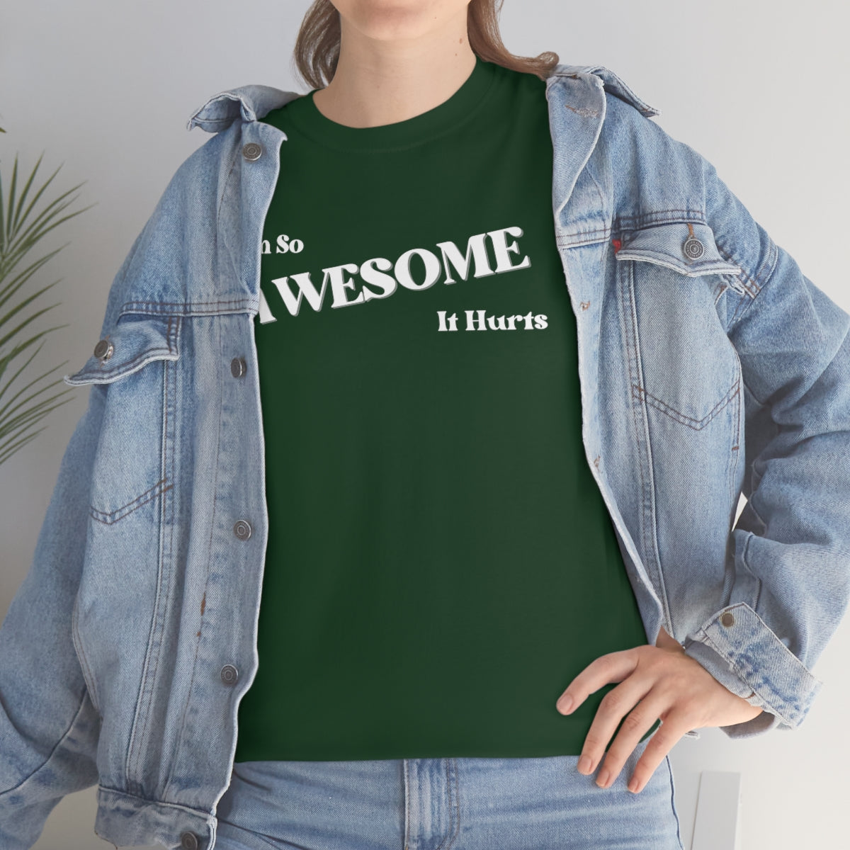 I'm So AWESOME It Hurts Tee
