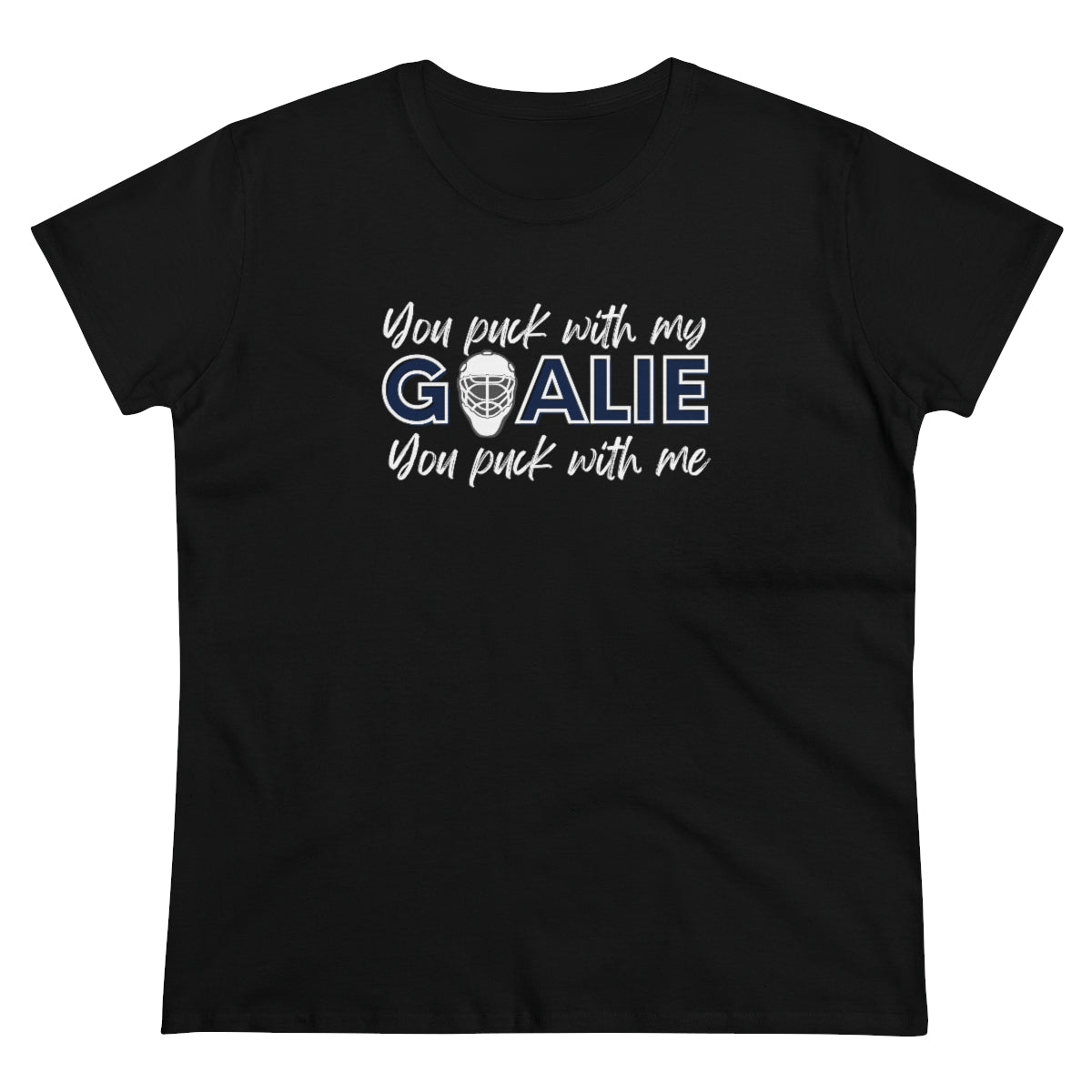 You puck with my Goalie - You puck with me - Ladies Tee