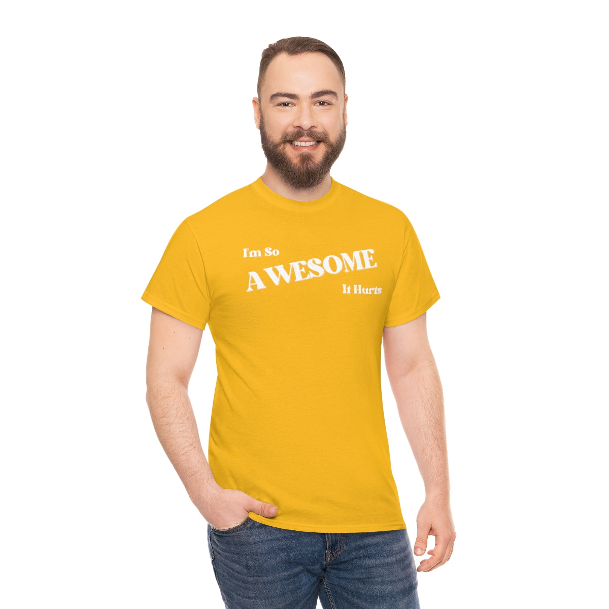 I'm So AWESOME It Hurts Tee