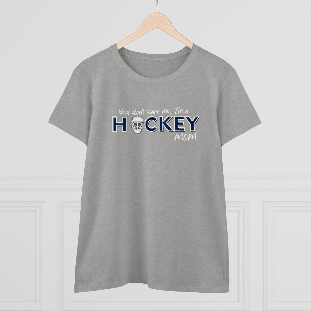 You don't scare me, I'm a Hockey Mom - Ladies Tee