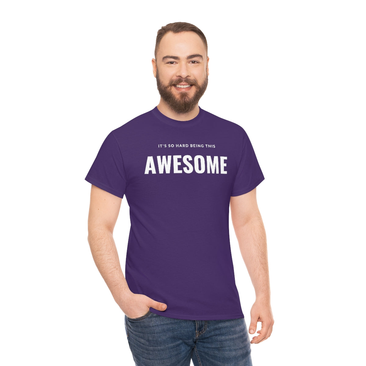 It's hard being this AWESOME Tee