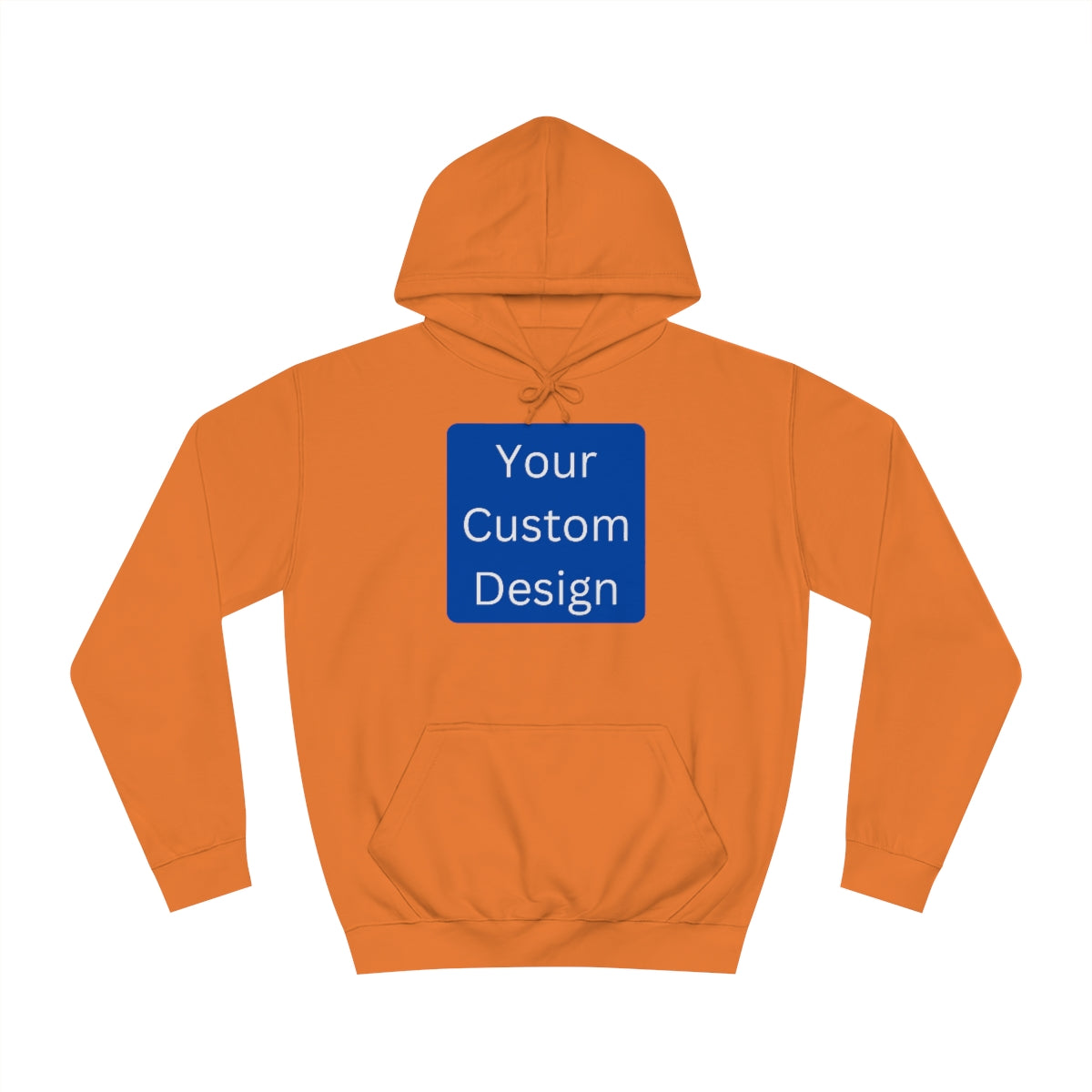 Unisex College Hoodie - Customization (Front Design Only)