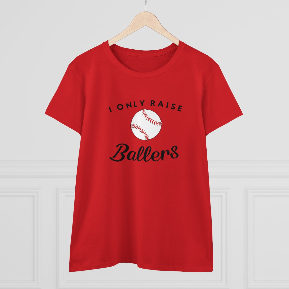I only Raise (Base)Ballers - Ladies Tee
