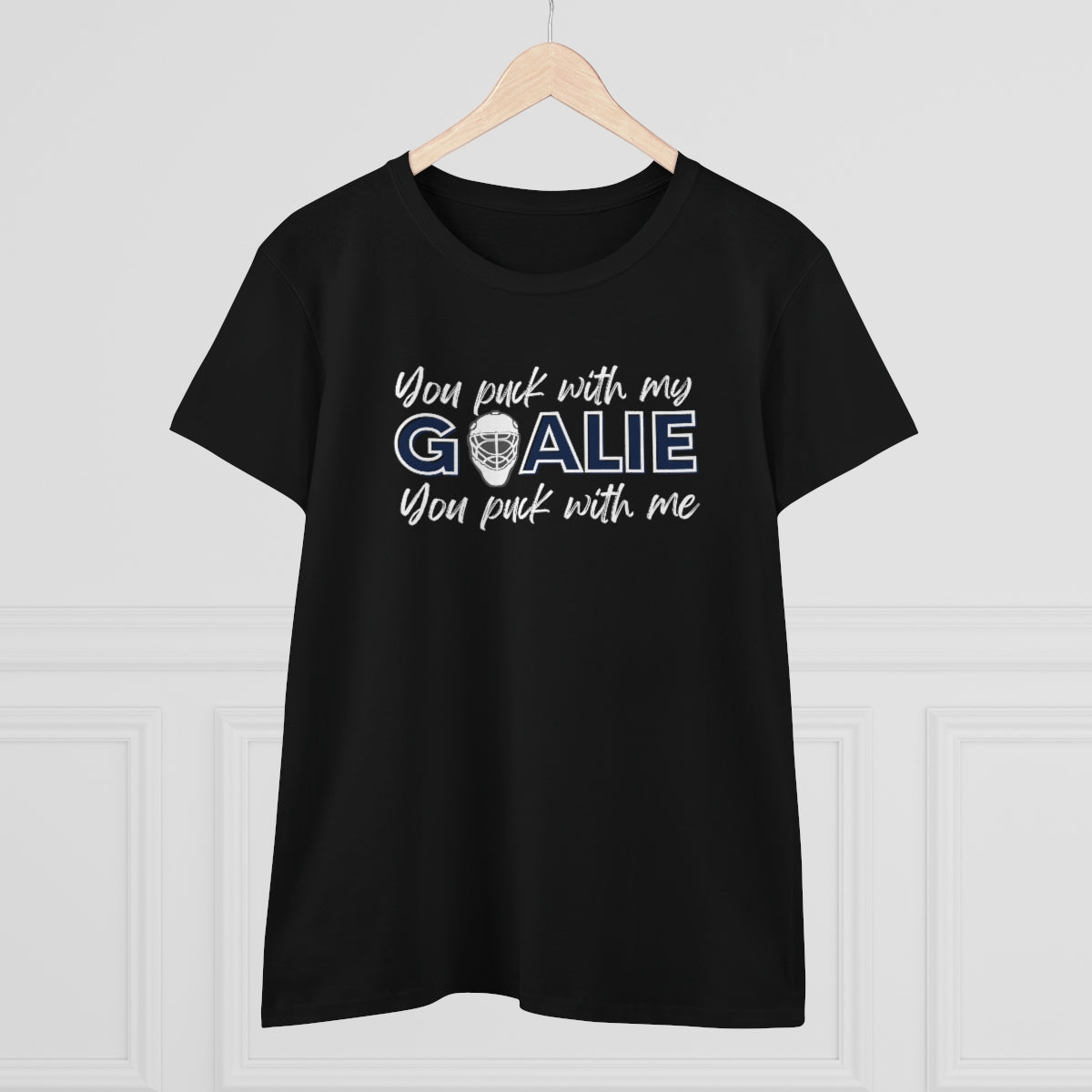 You puck with my Goalie - You puck with me - Ladies Tee