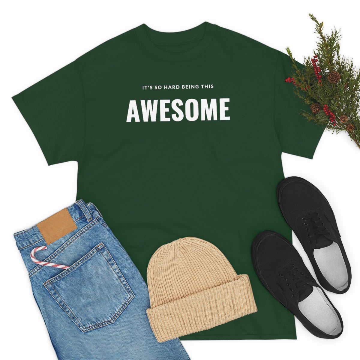 It's hard being this AWESOME Tee