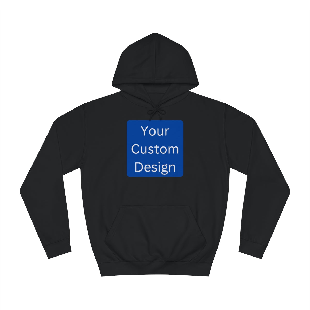 Unisex College Hoodie - Customization (Front Design Only)