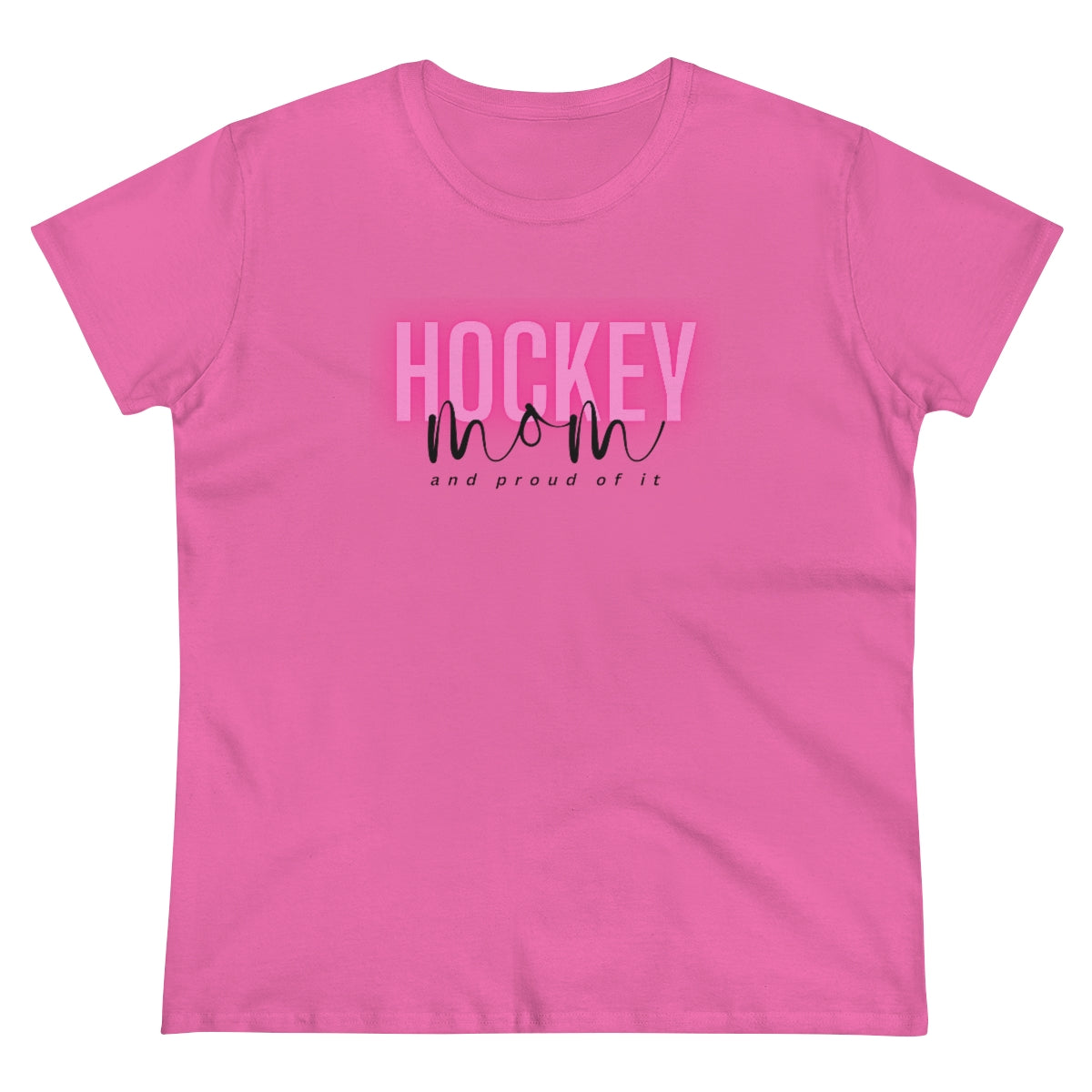 Hockey Mom and Proud of it - Ladies Tee