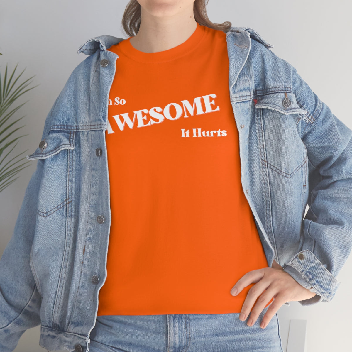 I'm So AWESOME It Hurts Tee