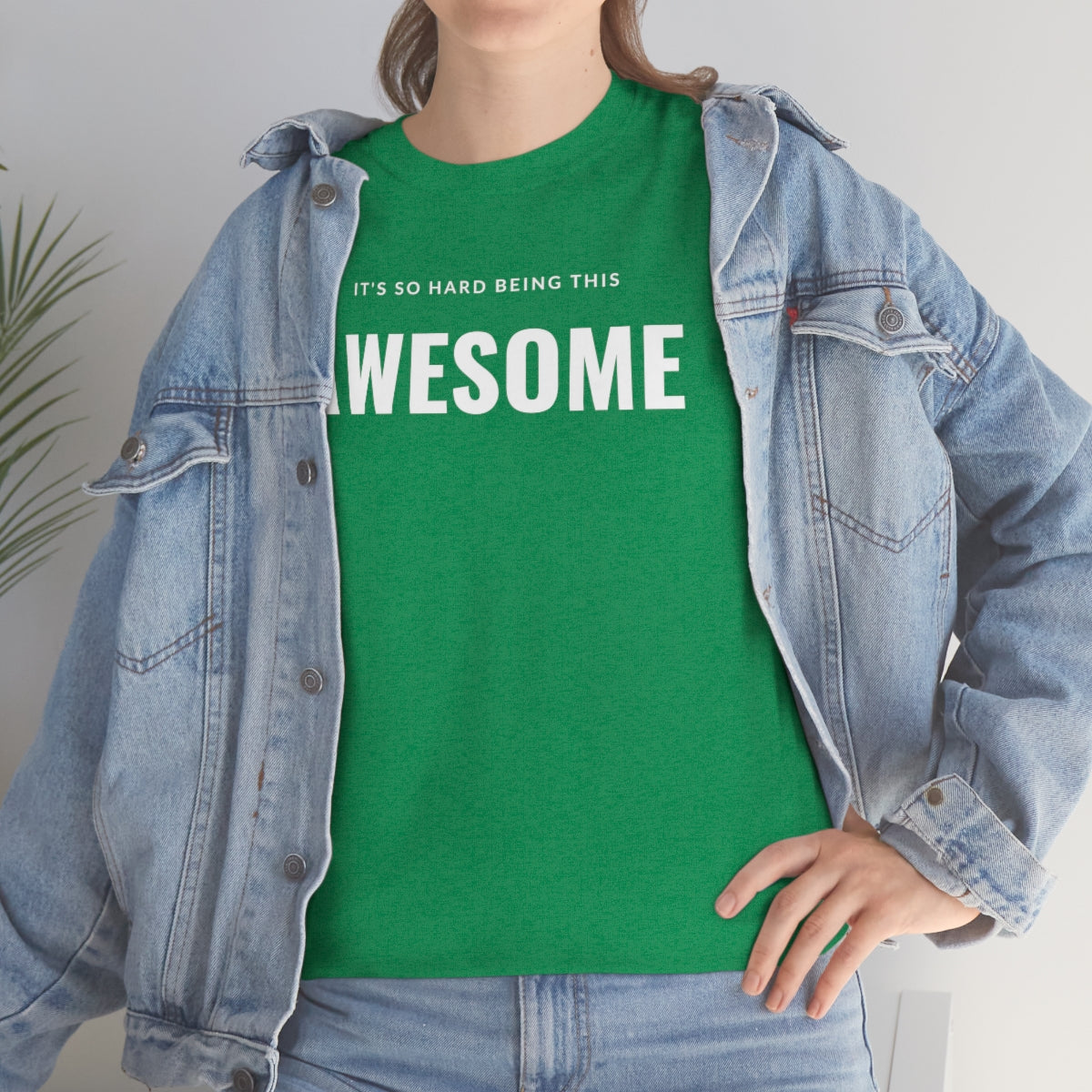 It's hard being this AWESOME Tee