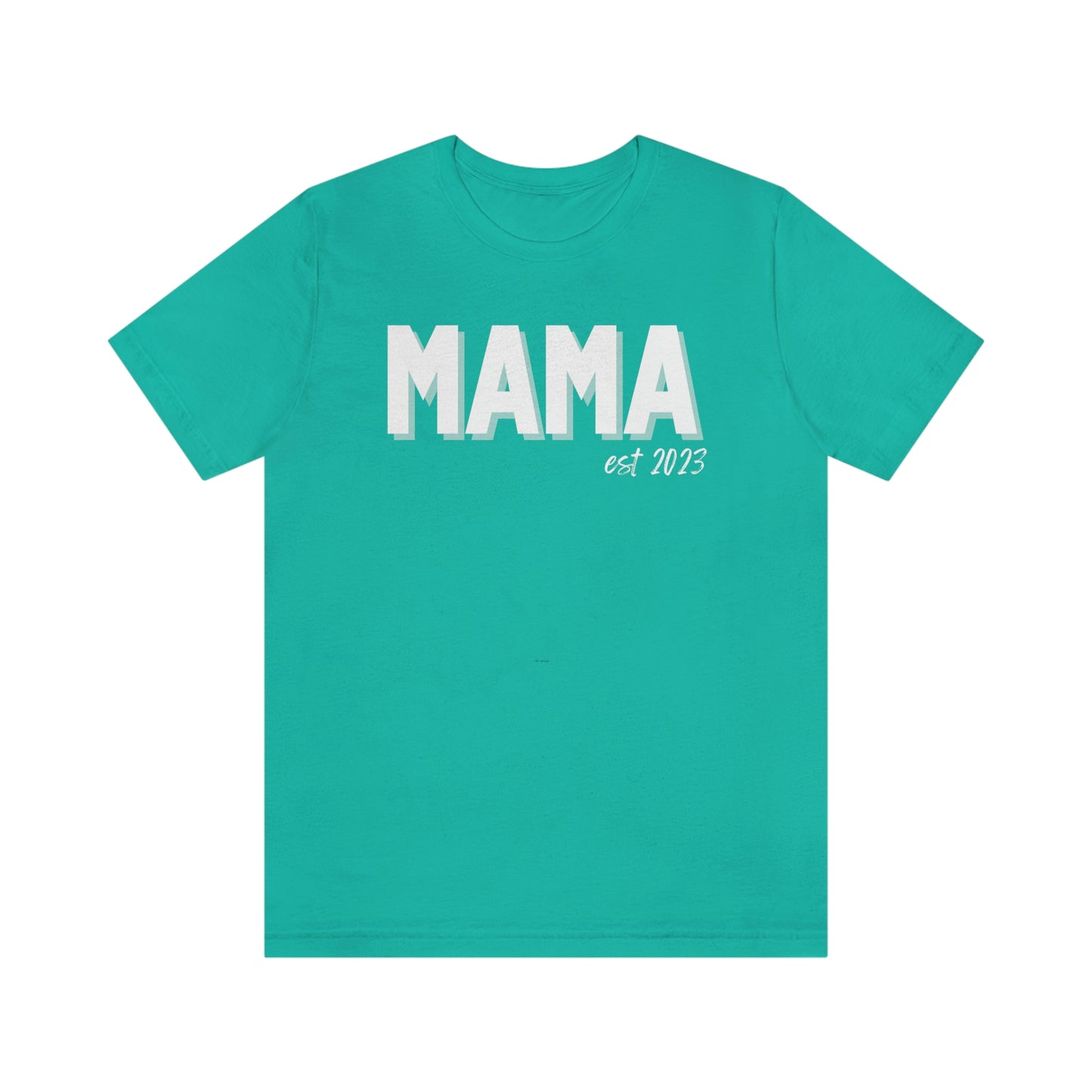 Mama est 2023 - Jersey Cotton Tee