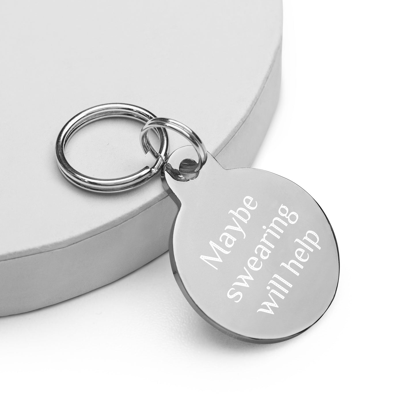 Maybe swearing will help - Keychain