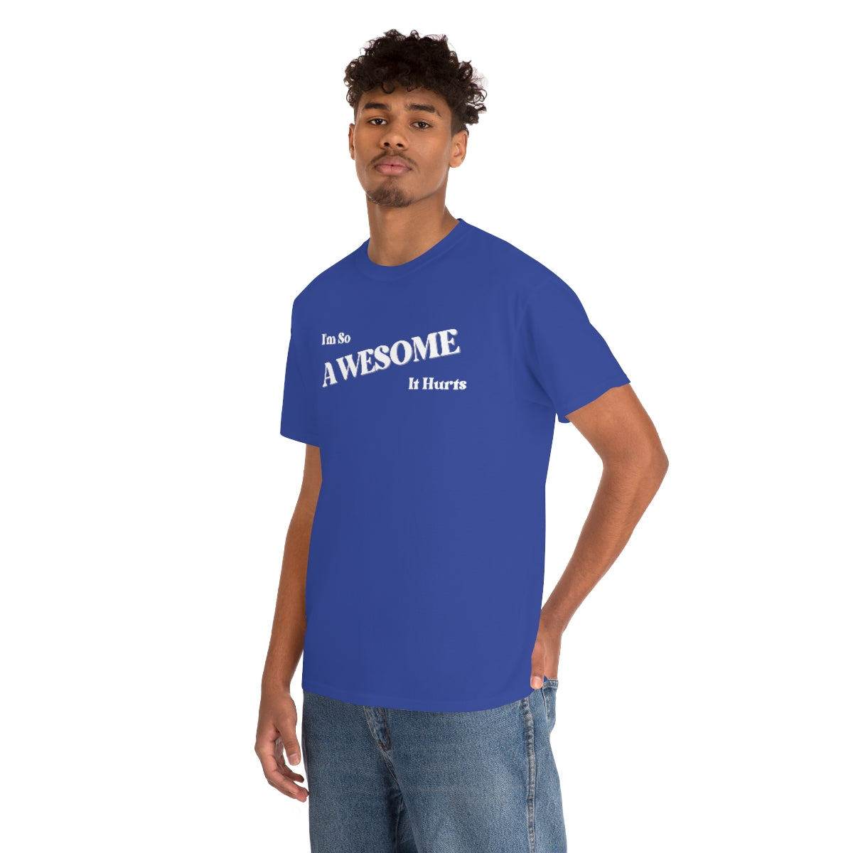 I'm So AWESOME It Hurts Tee