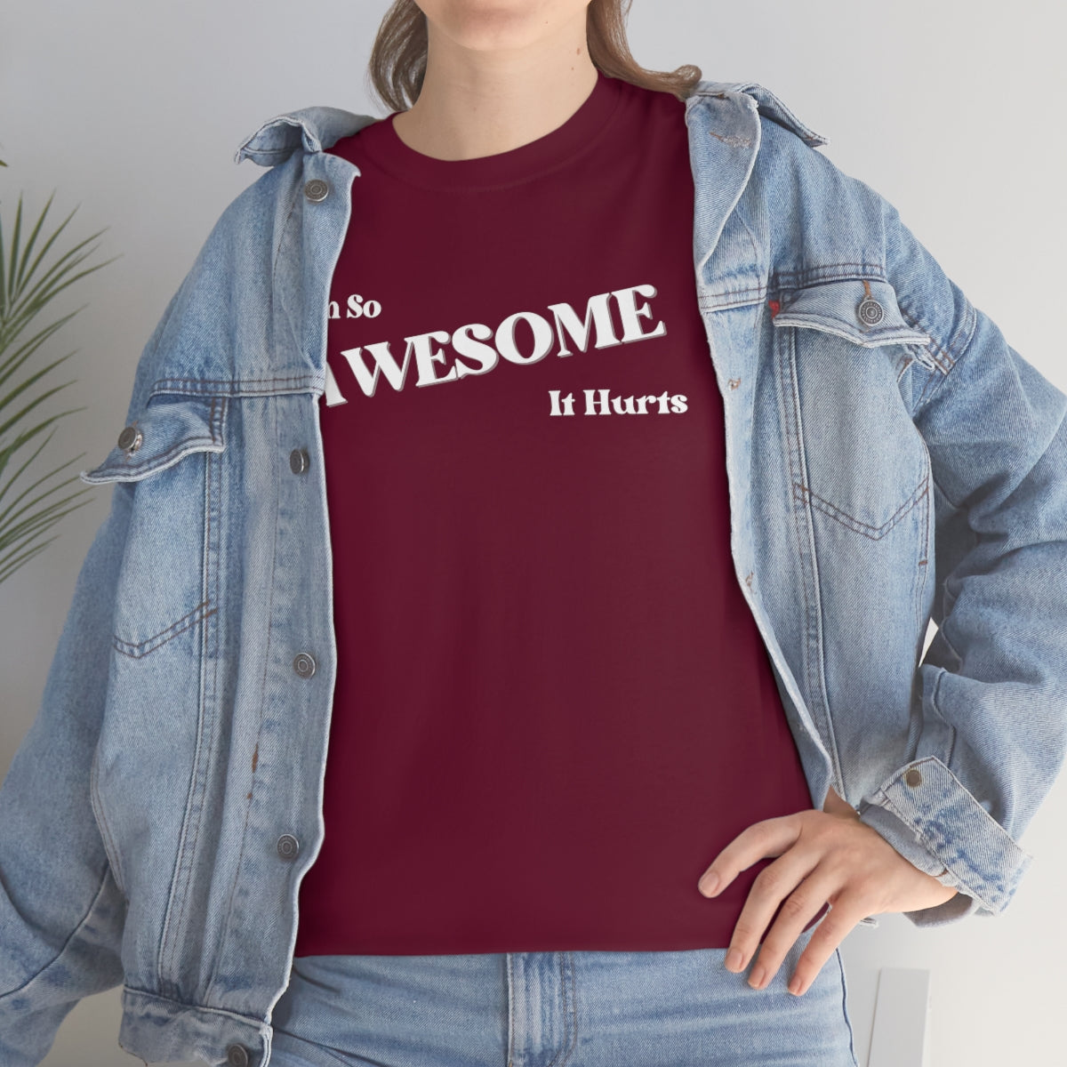 I'm So AWESOME It Hurts Tee