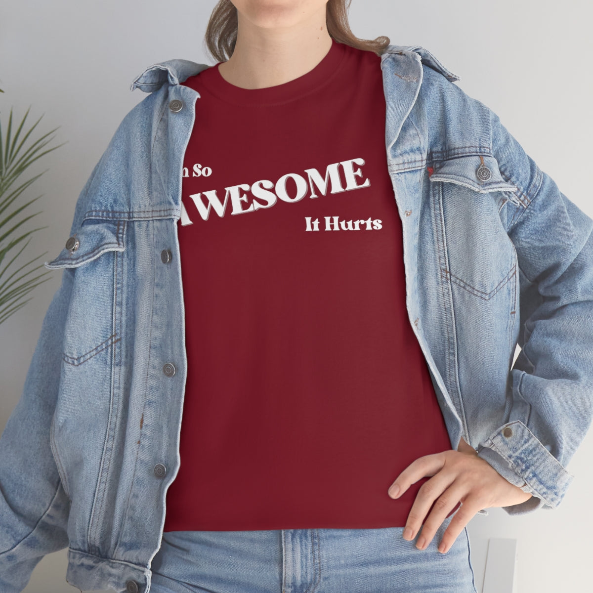 I'm So AWESOME It Hurts Tee