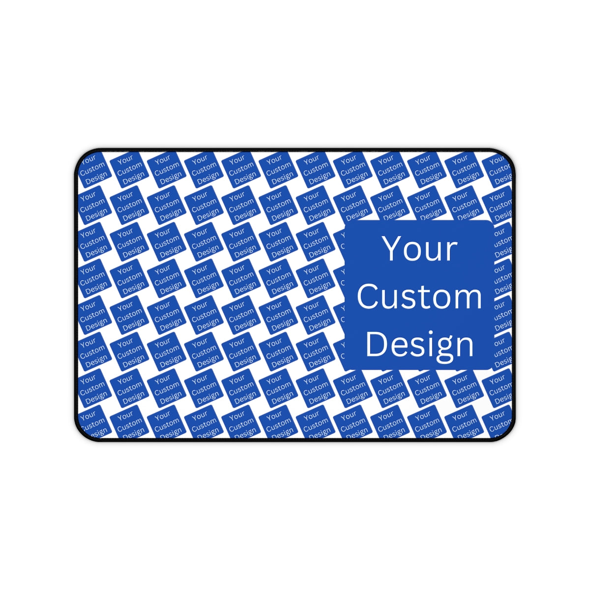 Customizable Desk Mat - All Over Print or Single Design Placement