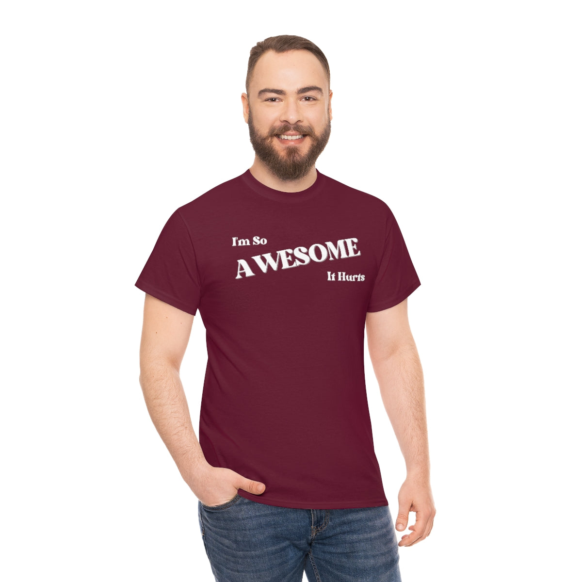 I'm So AWESOME It Hurts Tee