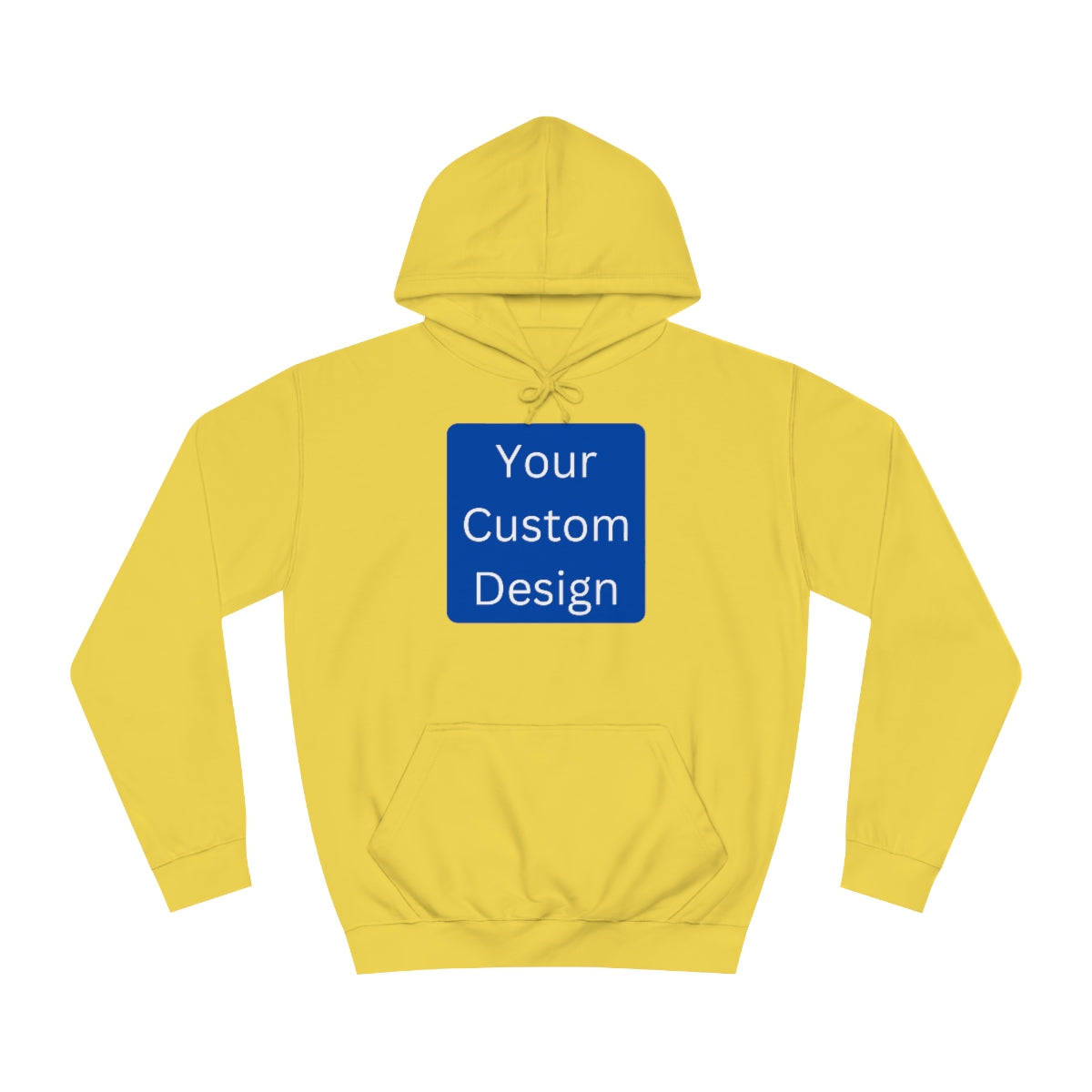 Unisex College Hoodie - Customization (Front & Back Designs)