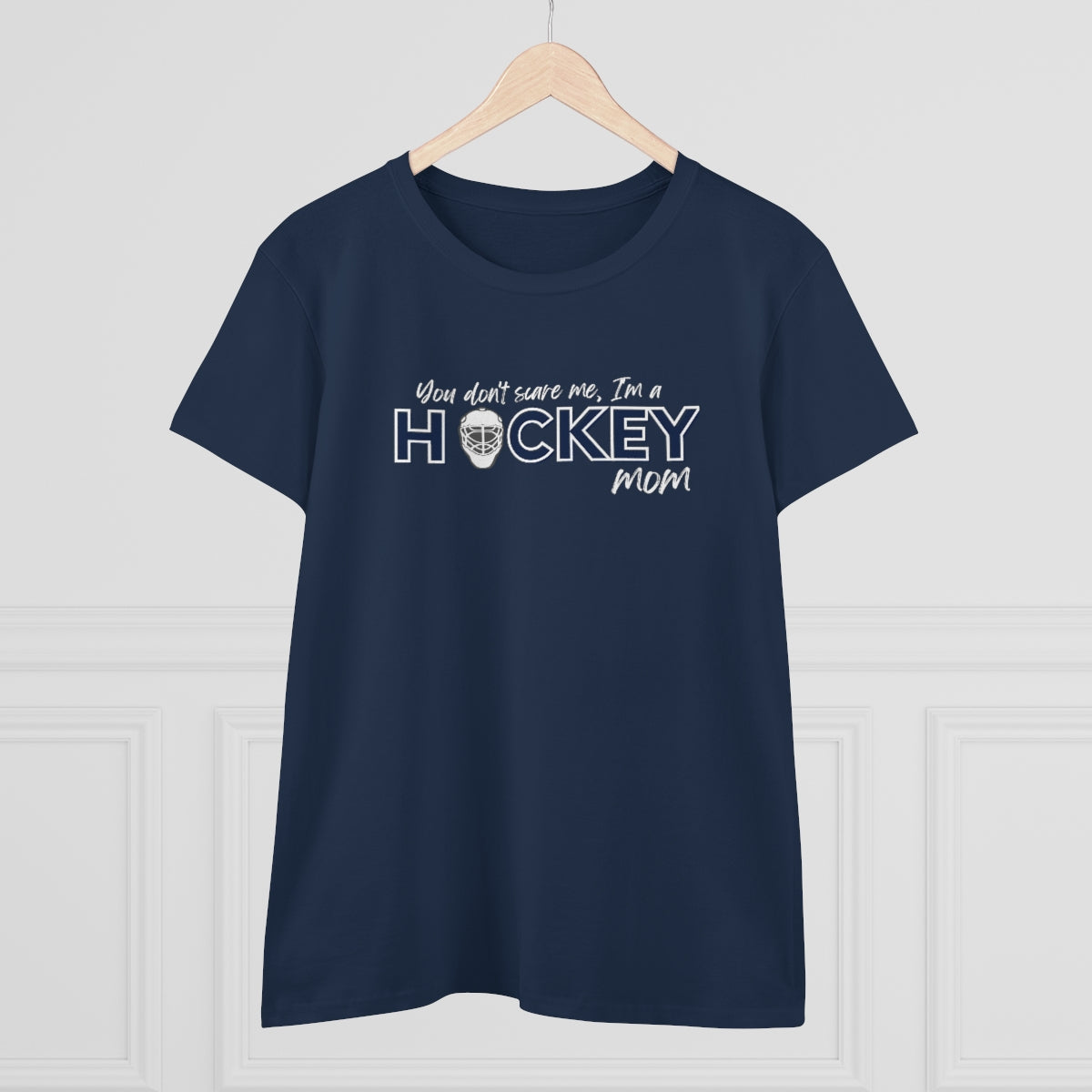 You don't scare me, I'm a Hockey Mom - Ladies Tee