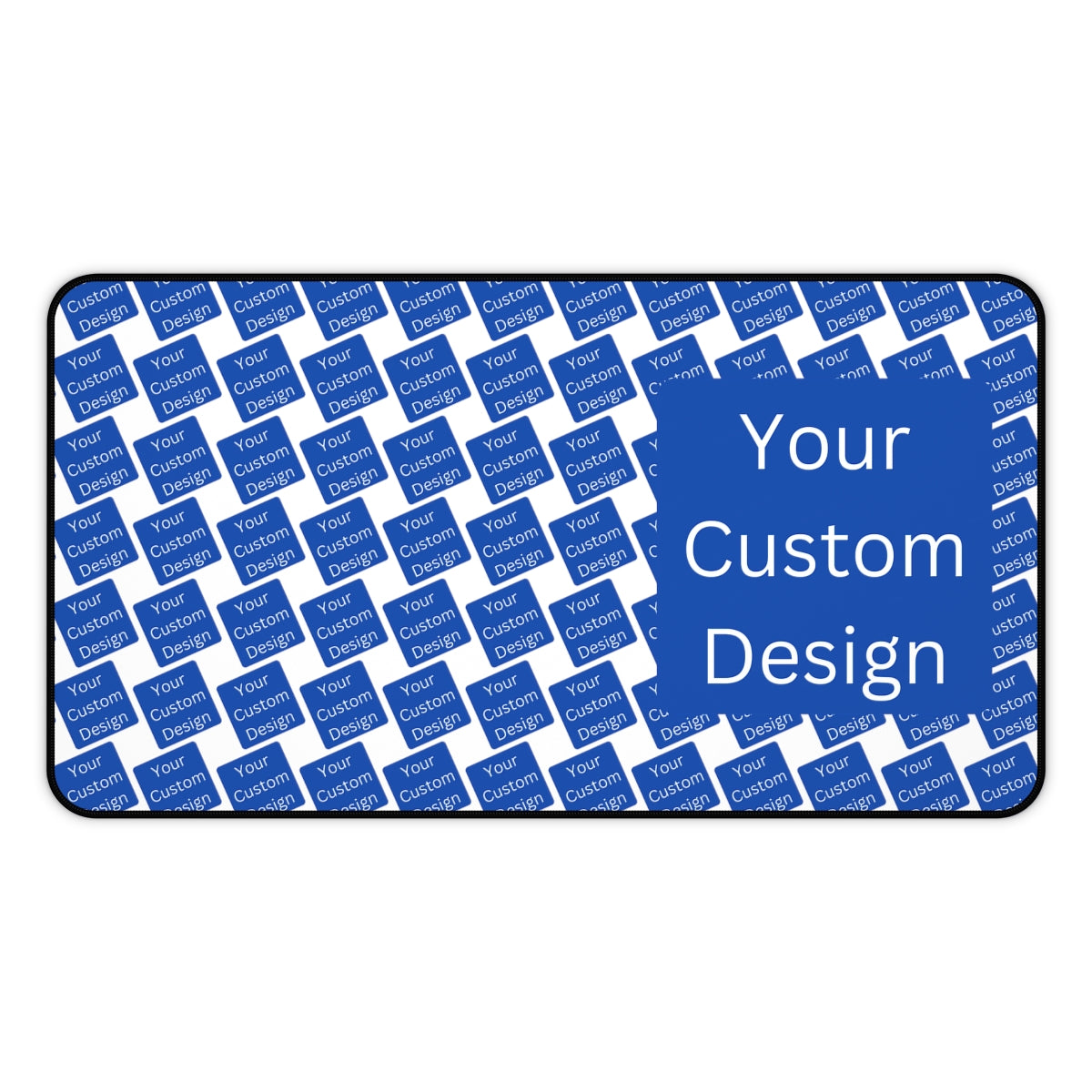 Customizable Desk Mat - All Over Print or Single Design Placement