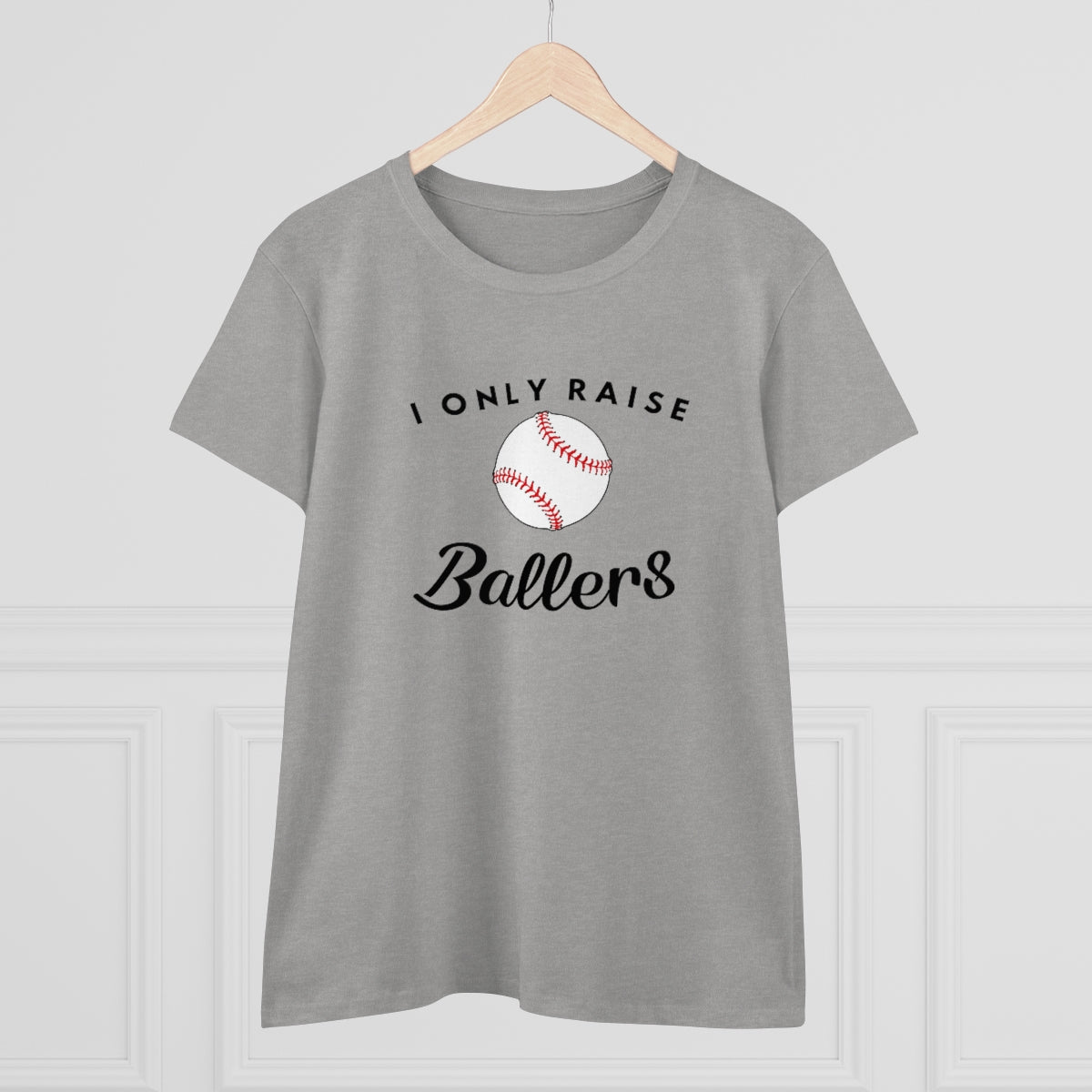 I only Raise (Base)Ballers - Ladies Tee
