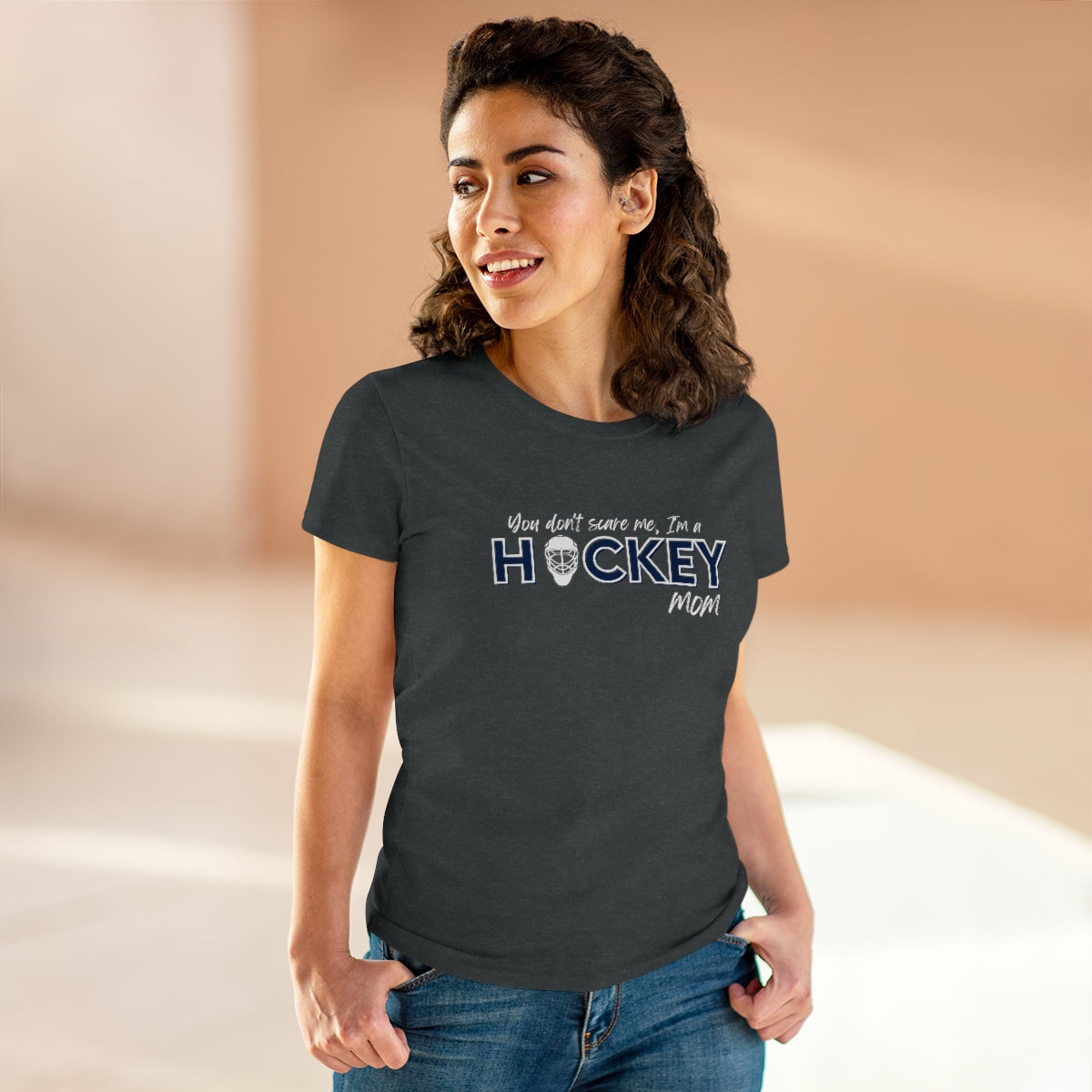 You don't scare me, I'm a Hockey Mom - Ladies Tee