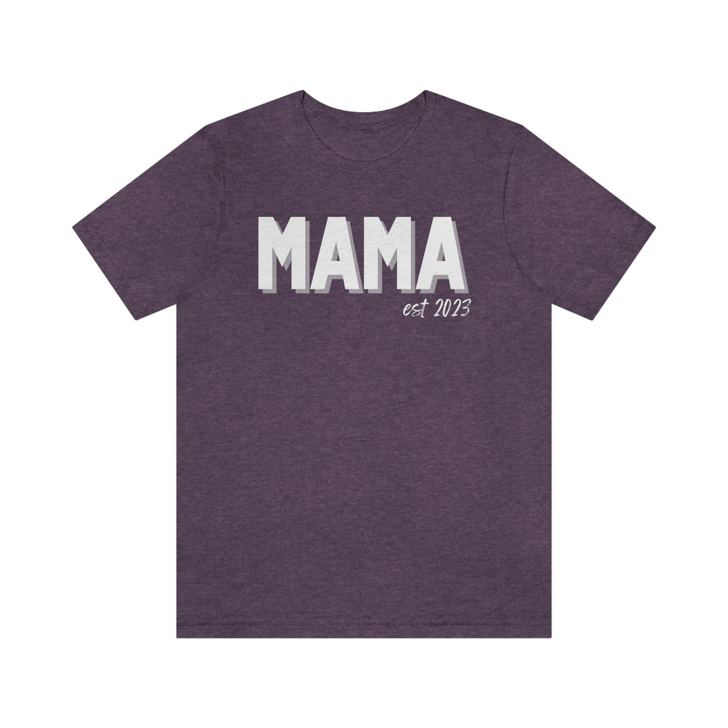 Mama  est 2023 - Jersey Cotton Tee