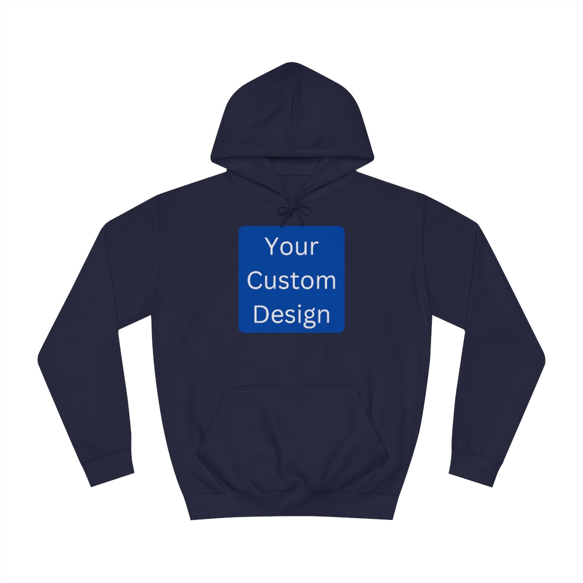 Unisex College Hoodie - Customization (Front & Back Designs)
