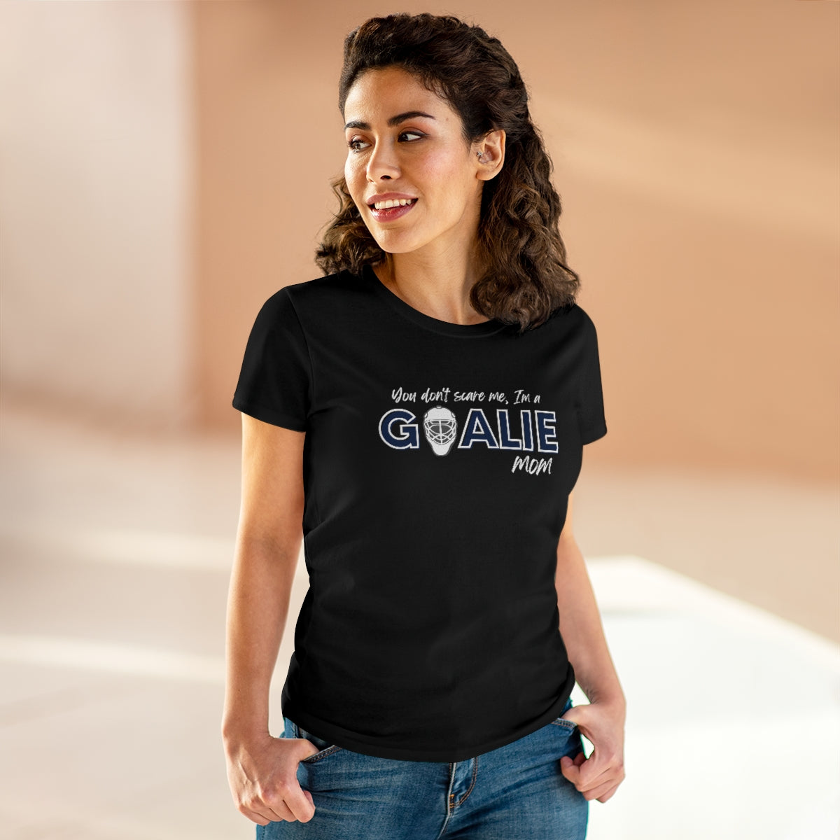 You don't scare me, I'm a Goalie Mom - Ladies Tee