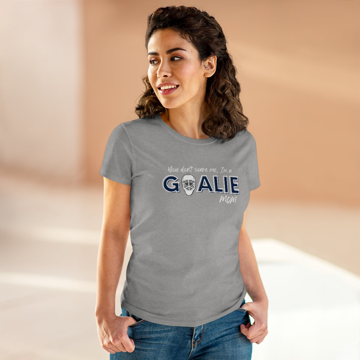 You don't scare me, I'm a Goalie Mom - Ladies Tee