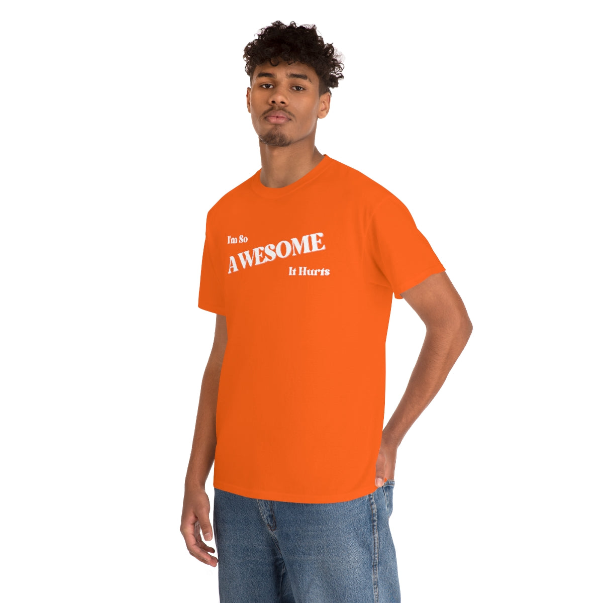 I'm So AWESOME It Hurts Tee