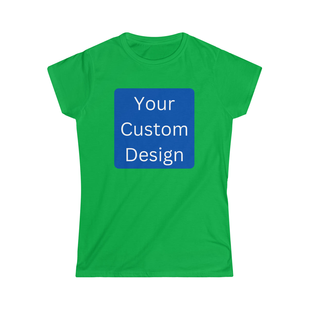 Women's Softstyle Tee (Front Design Only)