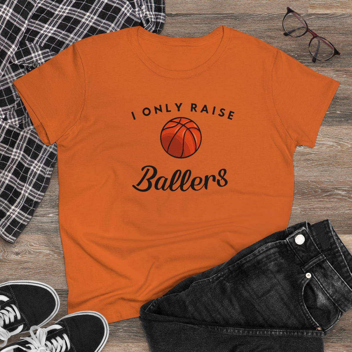 I only Raise (Basket)Ballers - Ladies Tee