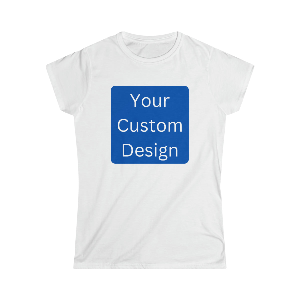 Women's Softstyle Tee (Front and Back Design)