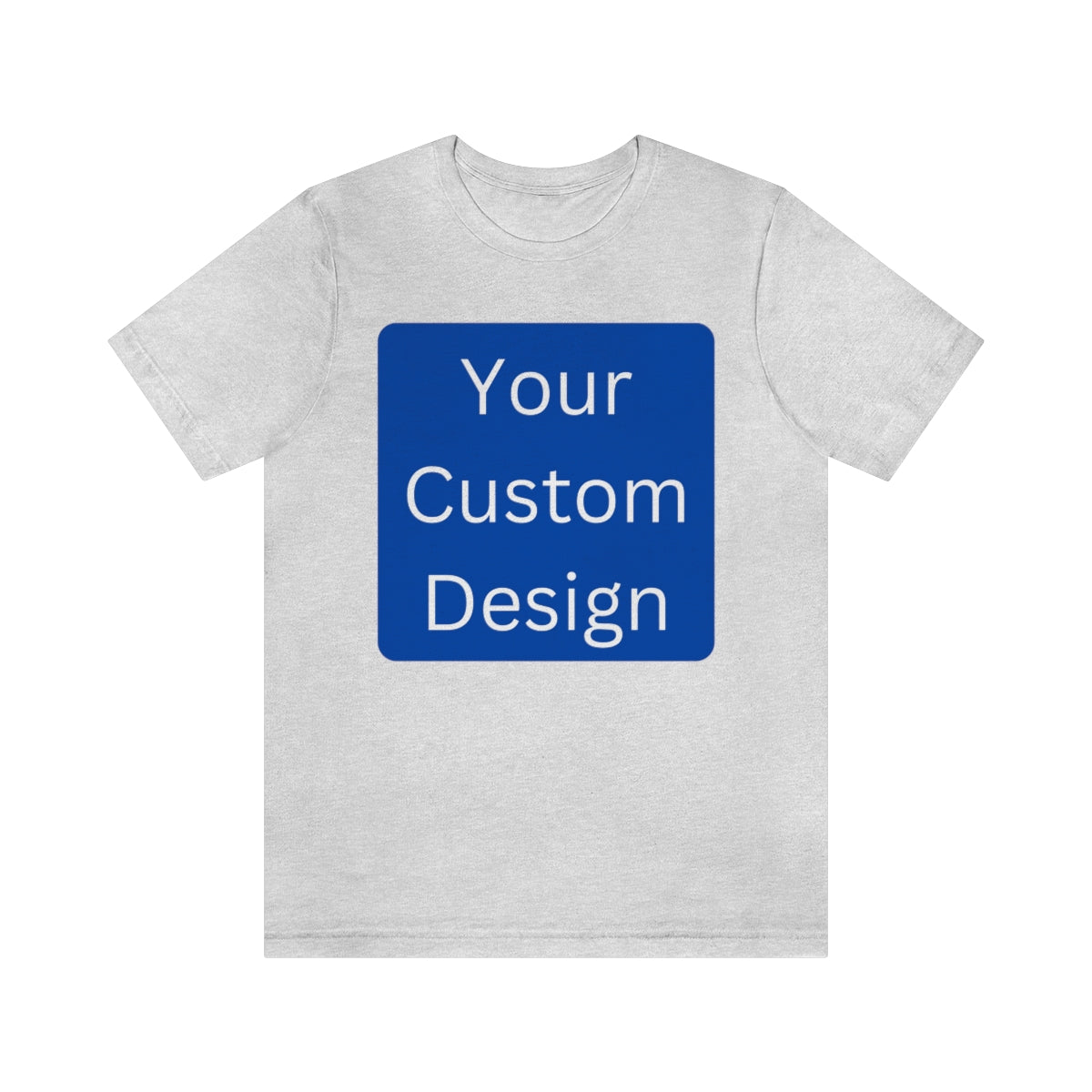 Unisex Jersey Short Sleeve Tee (Front Design Only)