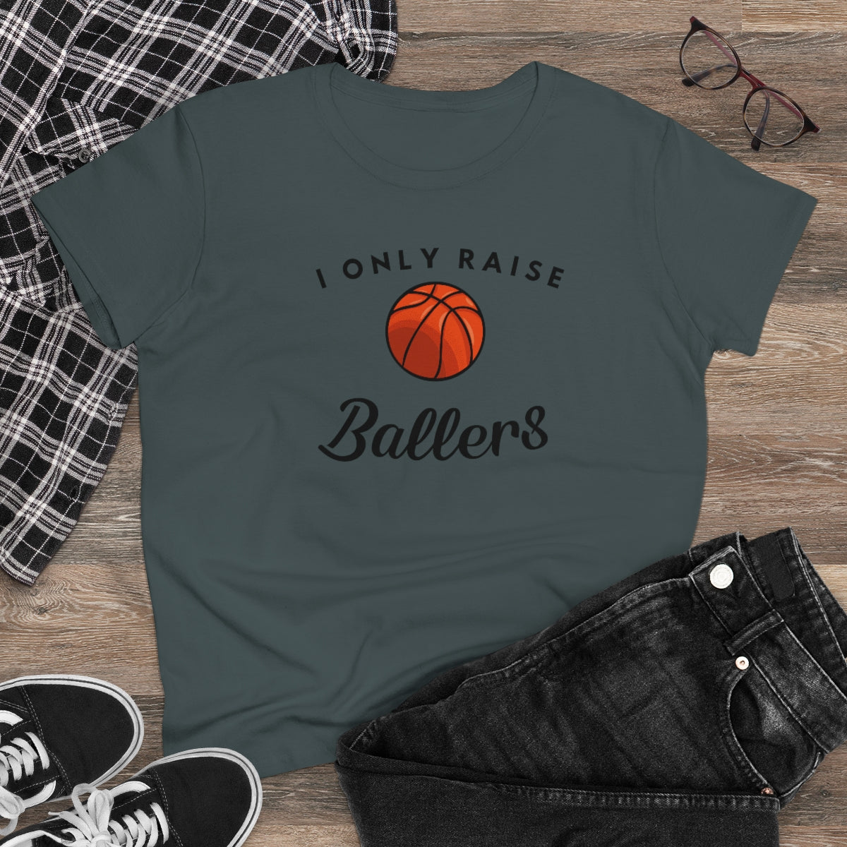 I only Raise (Basket)Ballers - Ladies Tee