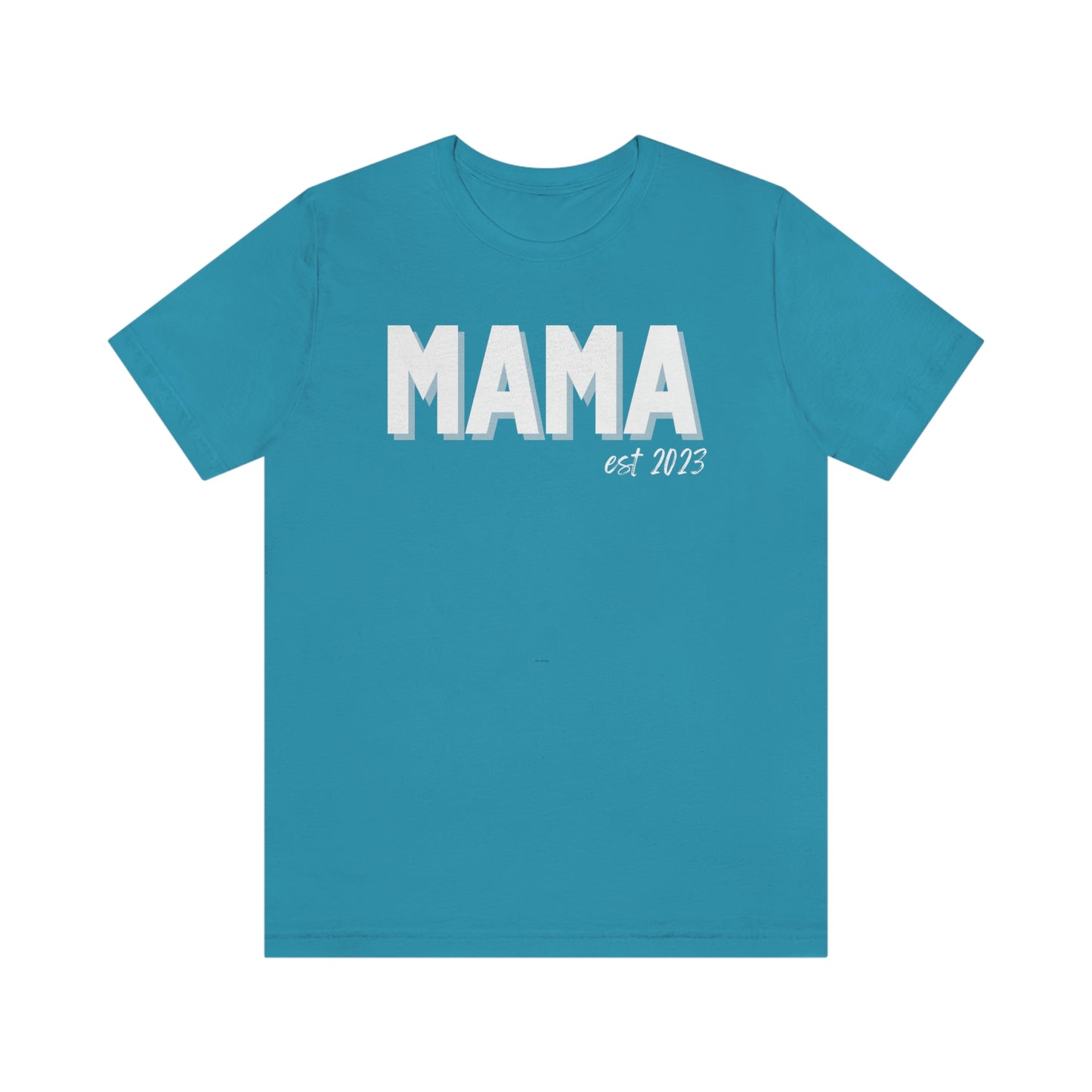 Mama  est 2023 - Jersey Cotton Tee