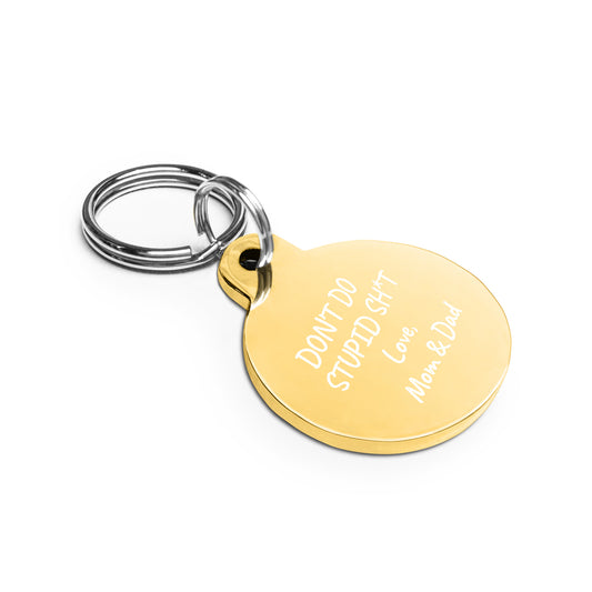 Don't Do Stupid Sh*t - Keychain