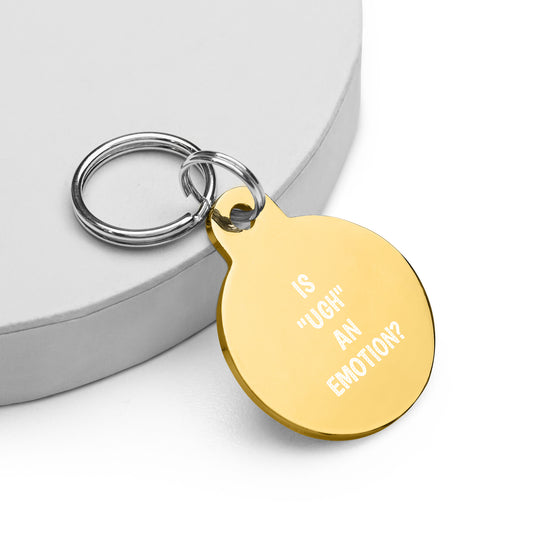 Is "UGH" an Emotion - Keychain