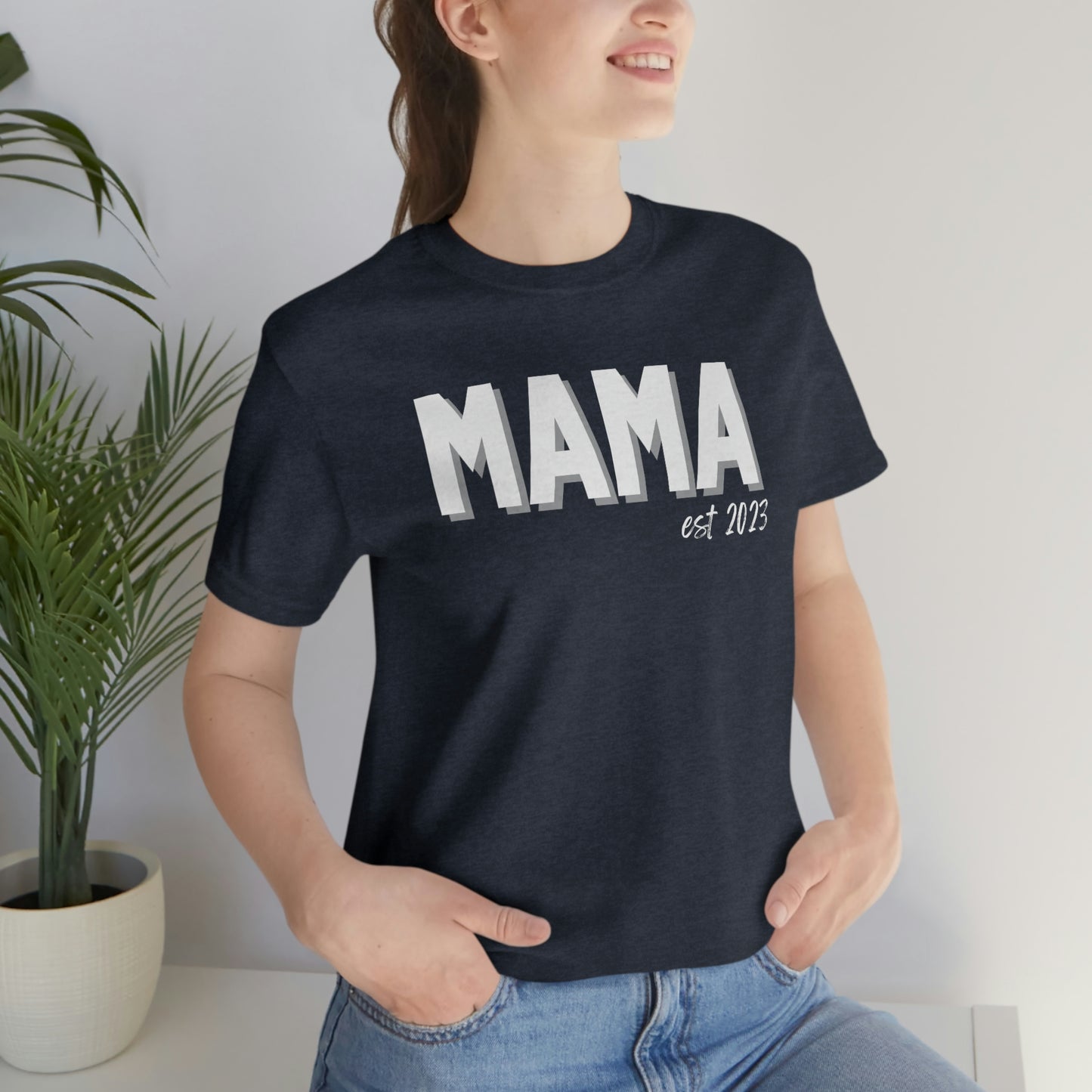 Mama  est 2023 - Jersey Cotton Tee